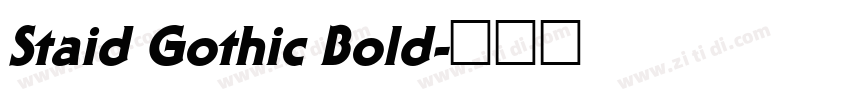 Staid Gothic Bold字体转换 Staid Gothic Bold字体转换